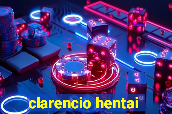 clarencio hentai